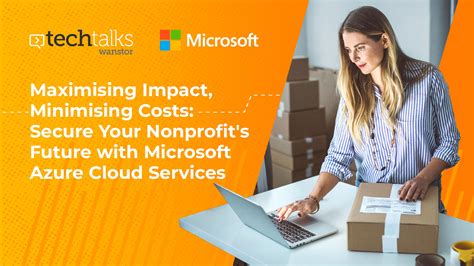 azure for public charities|Microsoft Tech for Social Impact: Azure 101 for Nonprofits.